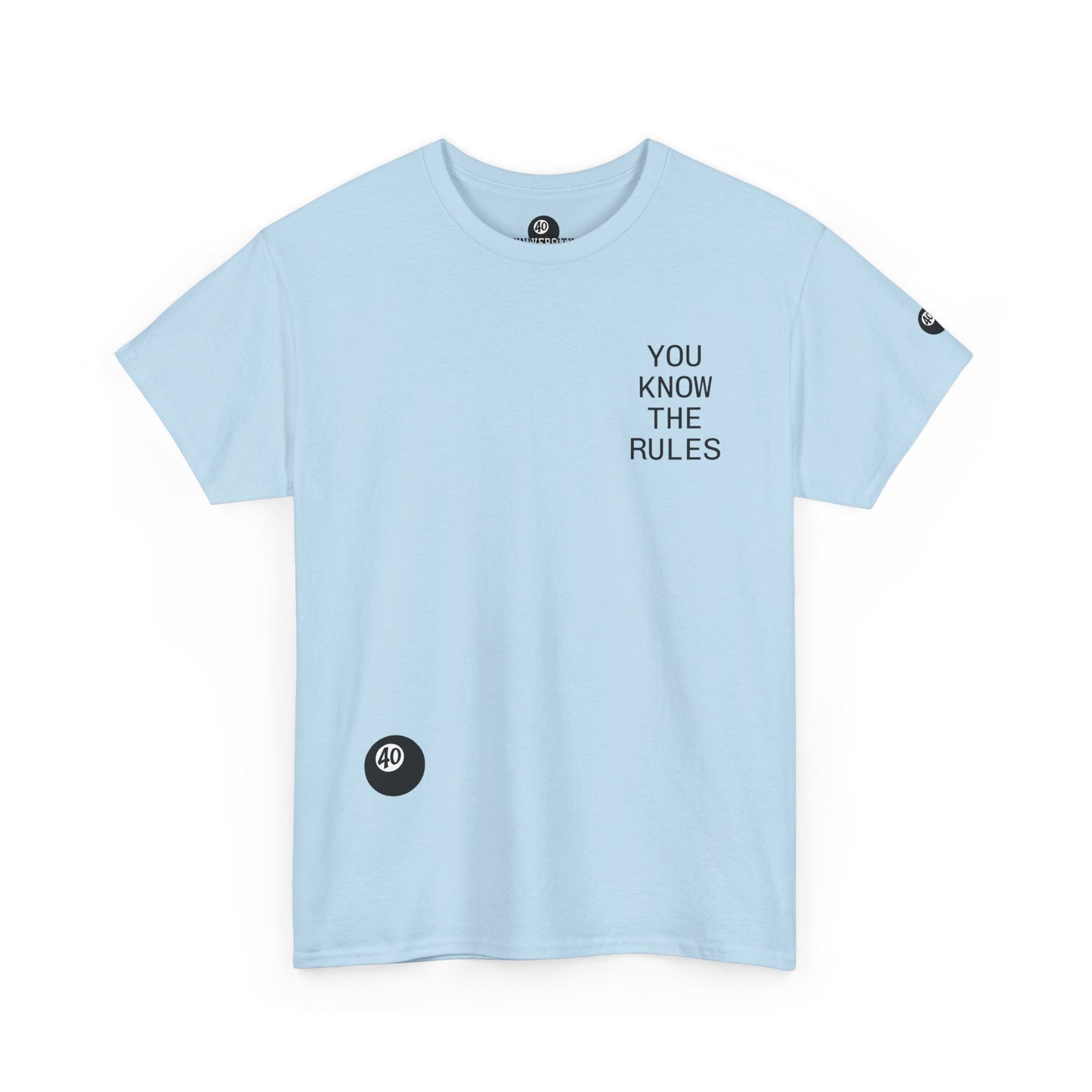 you know the rules tee