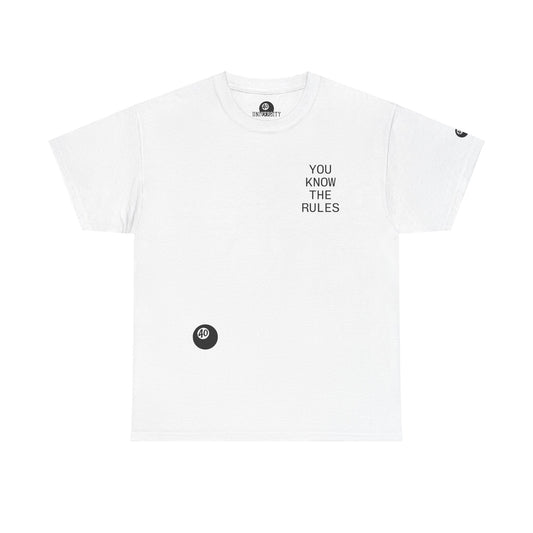 you know the rules tee