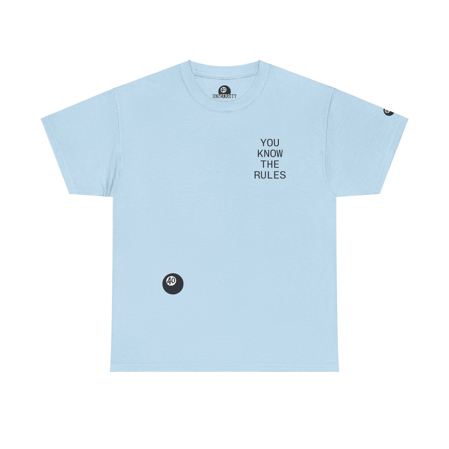 you know the rules tee